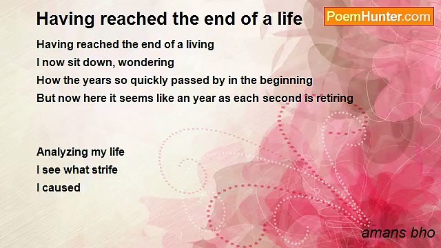 amans bho - Having reached the end of a life