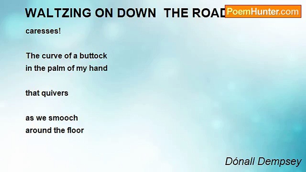 Dónall Dempsey - WALTZING ON DOWN  THE ROAD