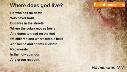 Raveendran N.V. - Where does god live?