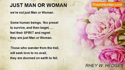 RHEY W. HEDGES - JUST MAN OR WOMAN