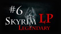 LP Skyrim Legendary - Ep 6: Je vois des dragons partout !