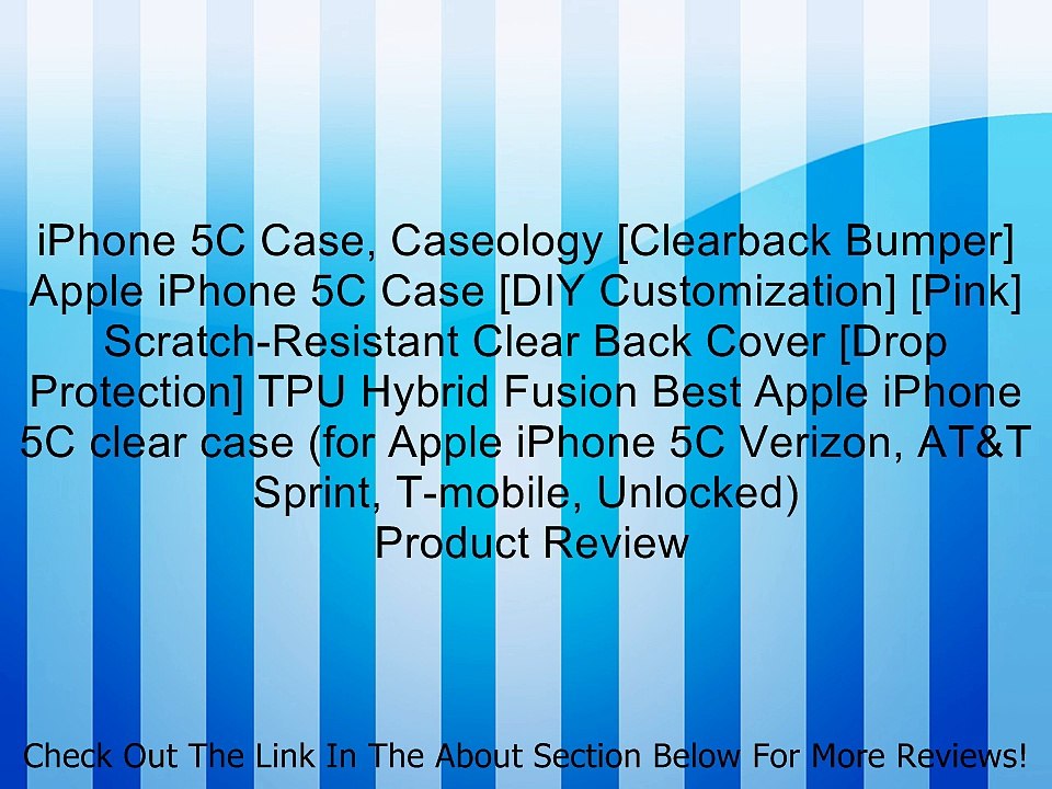 iPhone 5C Case, Caseology [Clearback Bumper] Apple iPhone 5C Case [DIY Customization] [Pink] Scratch-Resistant Clear Back Cover [Drop Protection] TPU Hybrid Fusion Best Apple iPhone 5C clear case (for Apple iPhone 5C Verizon, AT&T Sprint, T-mobile, Unlock