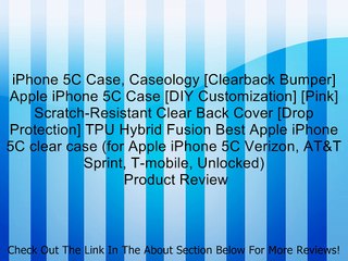 iPhone 5C Case, Caseology [Clearback Bumper] Apple iPhone 5C Case [DIY Customization] [Pink] Scratch-Resistant Clear Back Cover [Drop Protection] TPU Hybrid Fusion Best Apple iPhone 5C clear case (for Apple iPhone 5C Verizon, AT&T Sprint, T-mobile, Unlock