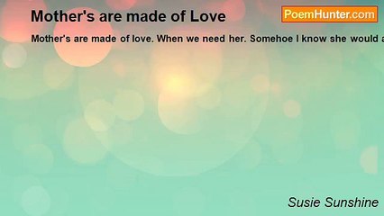 Susie Sunshine - Mother's are made of Love