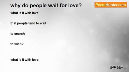 MKGF ... - why do people wait for love?