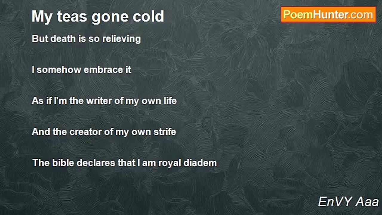 EnVY Aaa - My teas gone cold