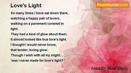 Maddie 'Rae' Berry - Love's Light