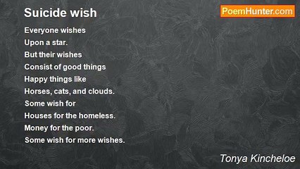Tonya Kincheloe - Suicide wish