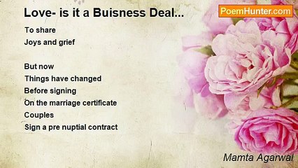 Mamta Agarwal - Love- is it a Buisness Deal...