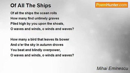 Mihai Eminescu - Of All The Ships