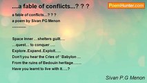 Sivan P.G Menon - ....a fable of conflicts...? ? ?