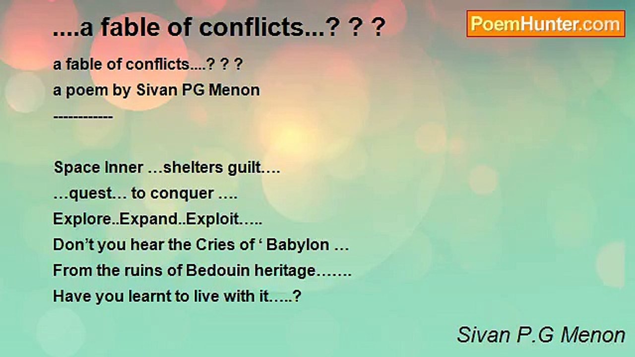 Sivan P.G Menon - ....a fable of conflicts...? ? ?