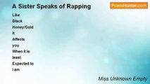 Miss Unknown Empty - A Sister Speaks of Rapping