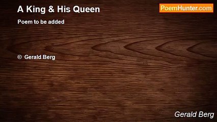 Gerald Berg - A King & His Queen