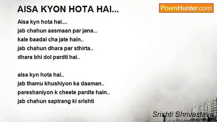 Srishti Shrivastava - AISA KYON HOTA HAI...