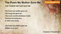 Shalom Freedman - The Poem My Mother Gave Me