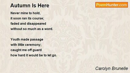 Carolyn Brunelle - Autumn Is Here