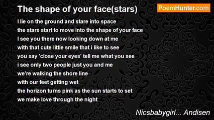 Nicsbabygirl... Andisen - The shape of your face(stars)