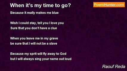 Raouf Reda - When it’s my time to go?