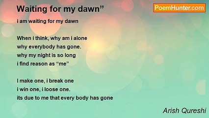 Arish Qureshi - Waiting for my dawn”