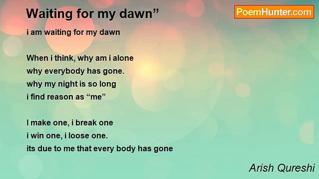 Arish Qureshi - Waiting for my dawn”