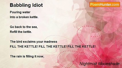 Nightmist Moonshade - Babbling Idiot