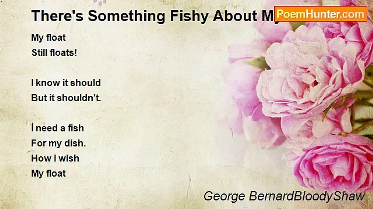 George BernardBloodyShaw - There's Something Fishy About My Float...