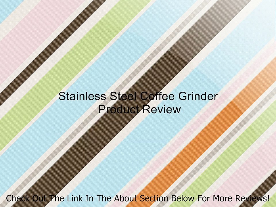 Stainless Steel Coffee Grinder