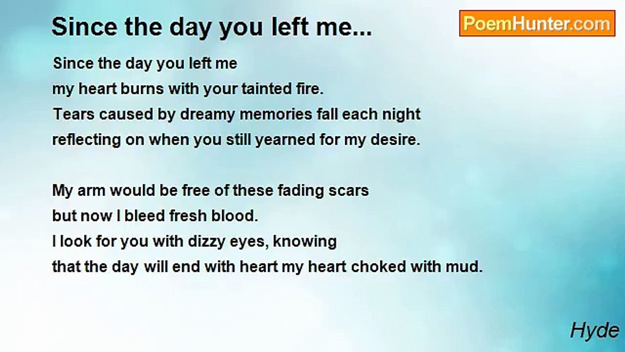 Hyde - Since the day you left me...