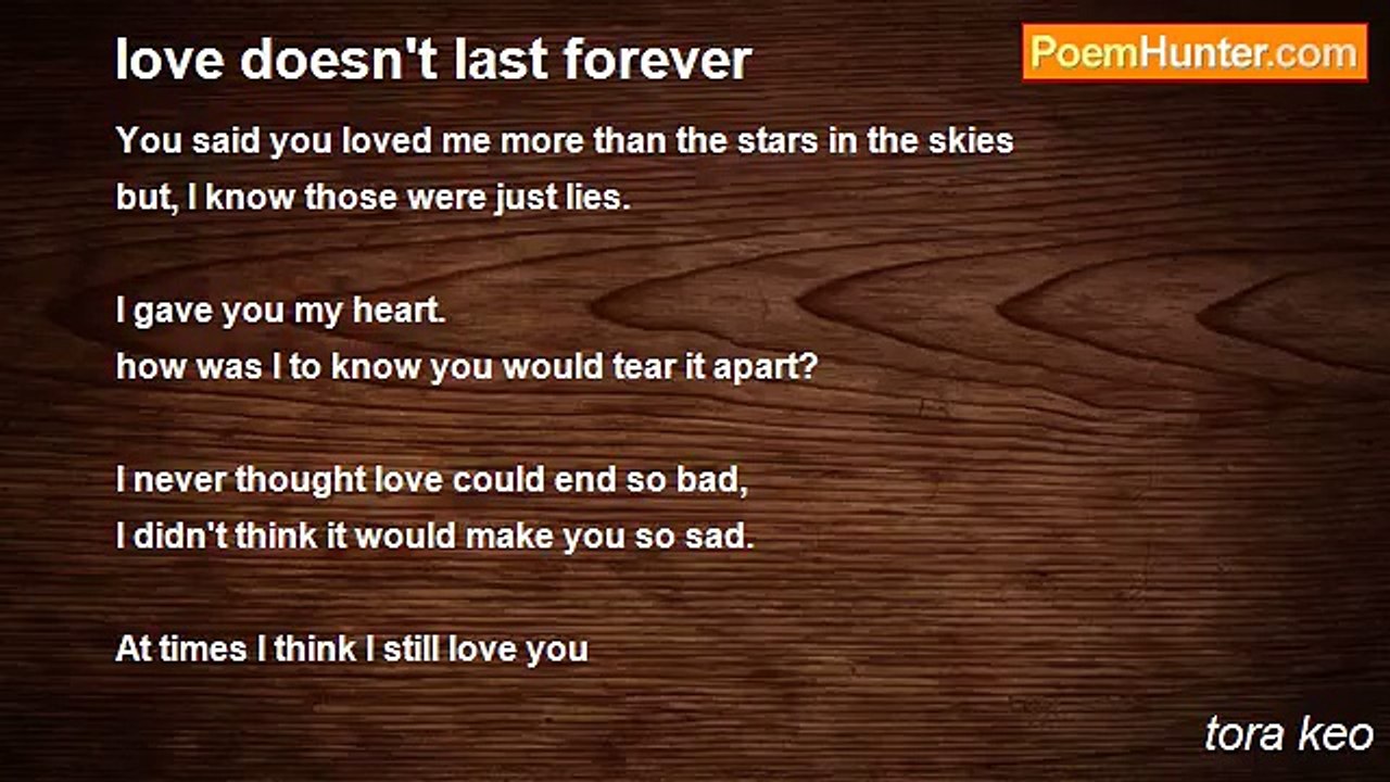 tora keo - love doesn't last forever