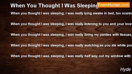 Hyde - When You Thought I Was Sleeping
