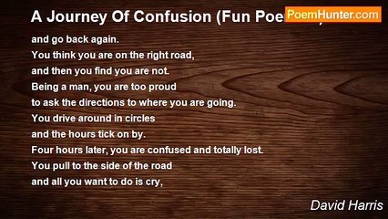 David Harris - A Journey Of Confusion (Fun Poem 90)