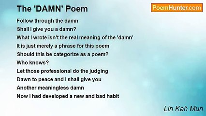 Lin Kah Mun - The 'DAMN' Poem