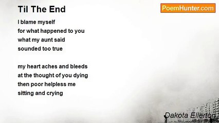 Dakota Ellerton - Til The End