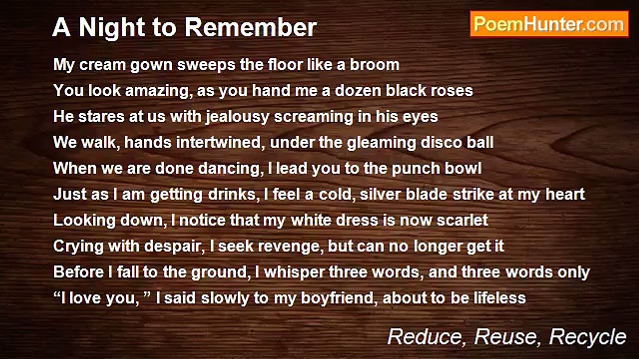 Reduce, Reuse, Recycle - A Night to Remember