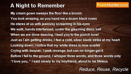 Reduce, Reuse, Recycle - A Night to Remember