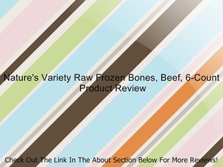 Nature's Variety Raw Frozen Bones, Beef, 6-Count