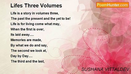 SUSHANA VITTALDEV - Lifes Three Volumes