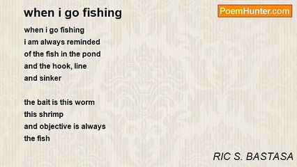 RIC S. BASTASA - when i go fishing