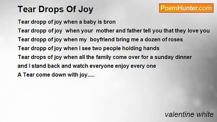 valentine white - Tear Drops Of Joy