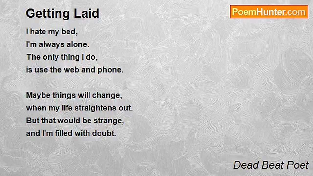 Dead Beat Poet - Getting Laid
