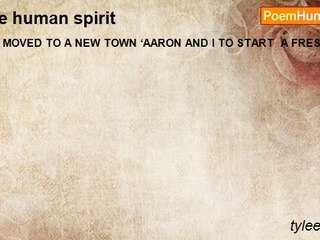 tylee mayne - the human spirit