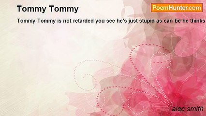 alec smith - Tommy Tommy