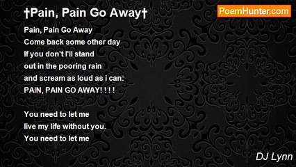 DJ Lynn - †Pain, Pain Go Away†
