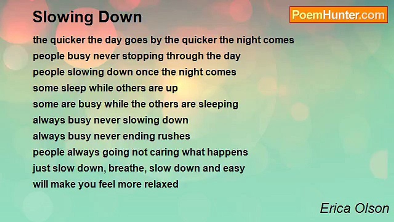 Erica Olson - Slowing Down