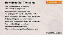 Mustafa Marconi - How Beautiful The Song
