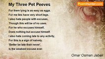 Omar Osman Jabak - My Three Pet Peeves