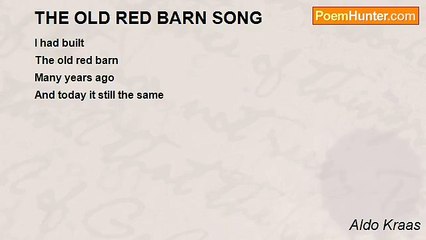 Aldo Kraas - THE OLD RED BARN SONG