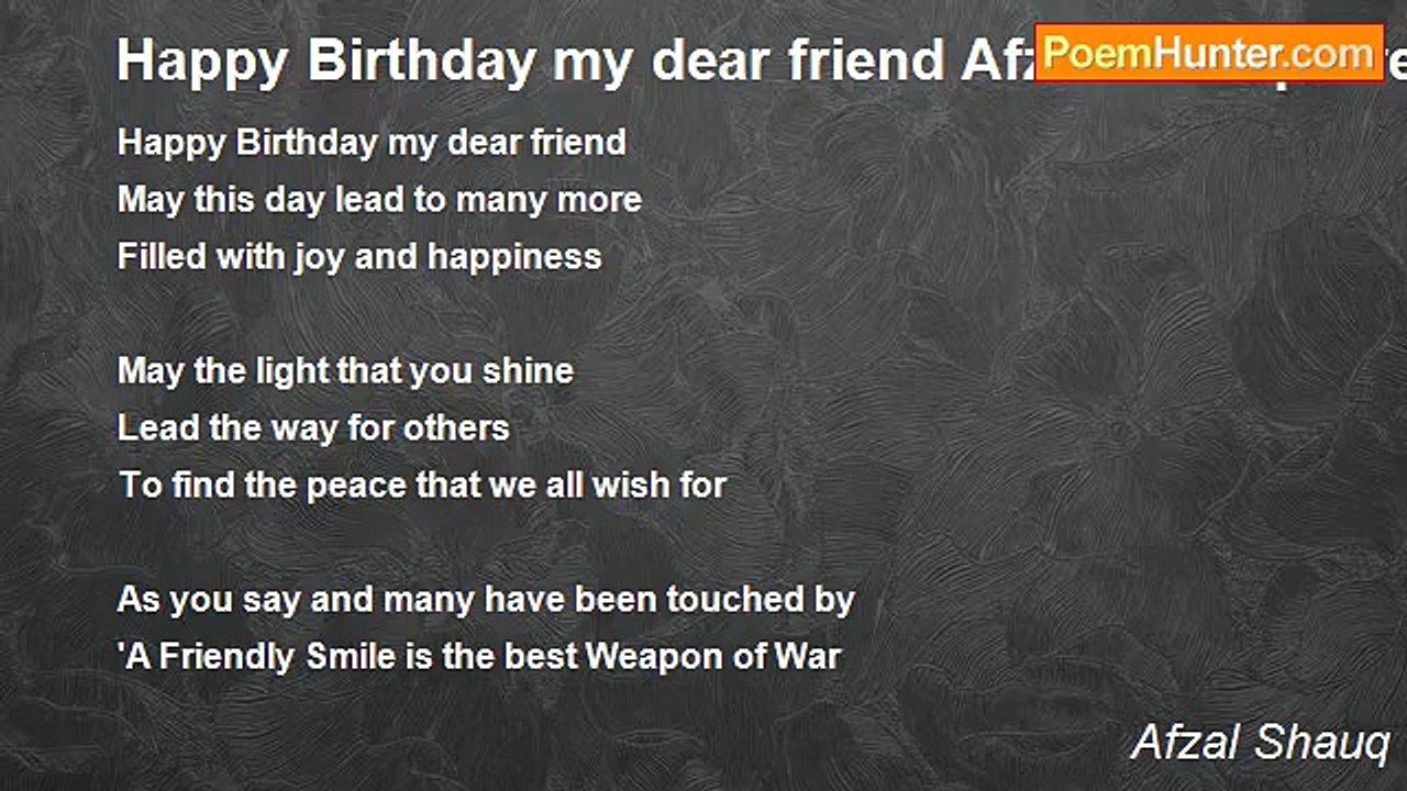 Afzal Shauq - Happy Birthday my dear friend Afzal Shauq: Breanna Shaylee