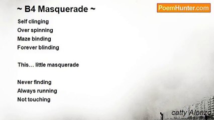 catty Alonzo - ~ B4 Masquerade ~